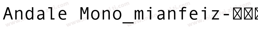Andale Mono_mianfeiz字体转换